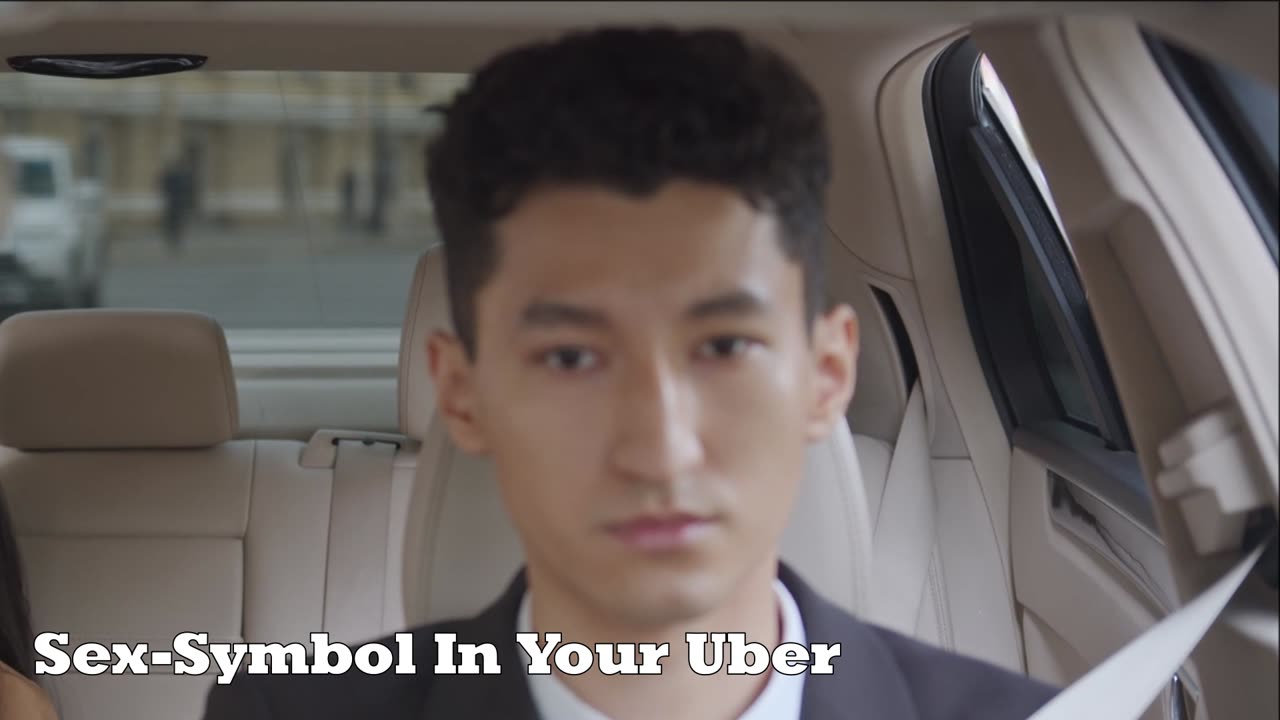 GuyTalk: Sex-Symbol In Your Uber