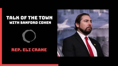 Dragon Bravo Fire Updates | Rep. Eli Crane on "Talk of the Town with Sanford Cohen"