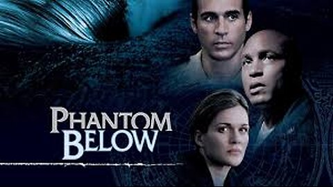Phantom Below 15 2005 ‧ Action/Sci-fi ‧ 1h 35m