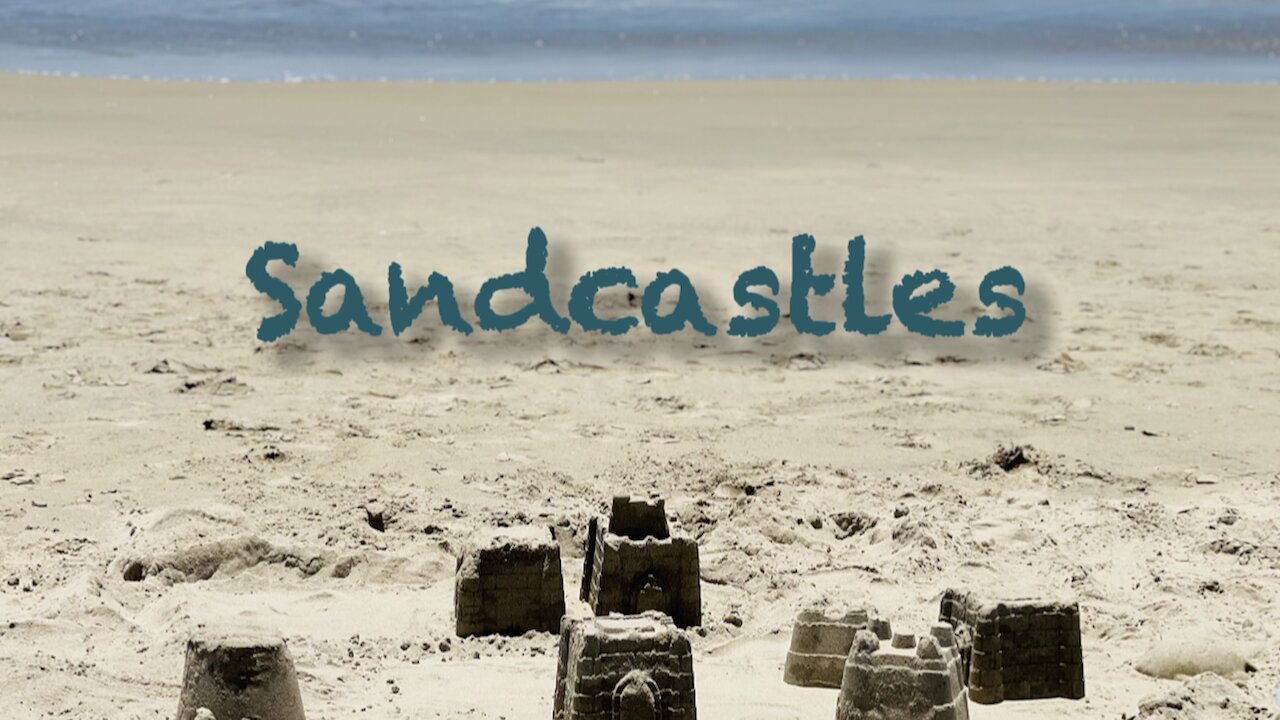 Sandcastles