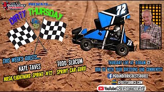 RCS DIRTY THURSDAY – with NOSA/Lightning Sprint #72, Kate Taves, and Sprint Car Guru, Todd Slocum
