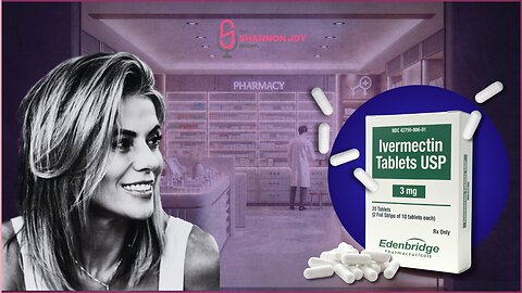 All Family Pharmacy & States Move To Make Ivermectin Available OTC (Shannon Joy Show - March 2025)
