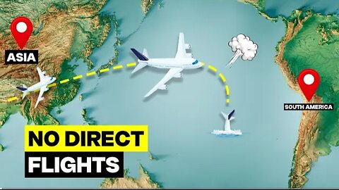 WhyThere Are NO Flights Between East Asia & South America