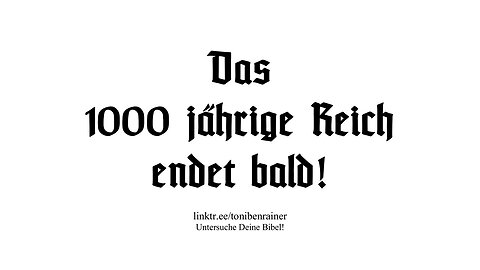 Das 1000 jährige Reich endet bald!
