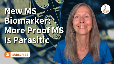 New MS Biomarker: More Proof MS Is Parasitic