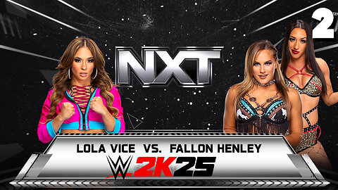 WWE 2K25 NXT May 20th 2025 - Match 2: Lola gets the WIN!