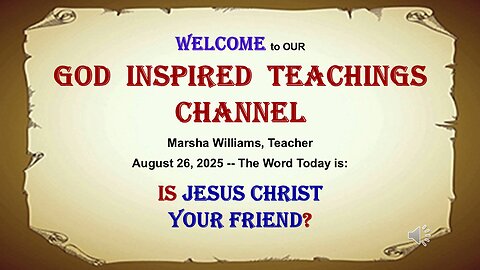 Is Jesus Christ Your Friend?