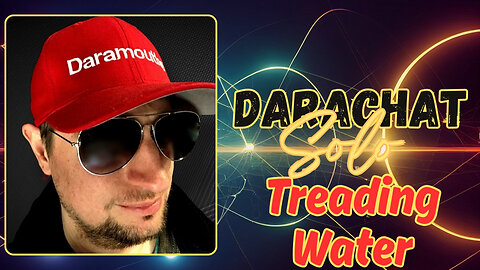 DaraChat Solo: Treading Water.