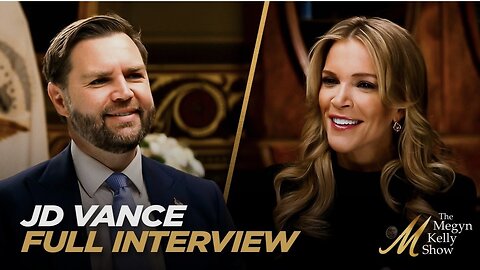 VP JD Vance and Megyn Kelly - The FULL Interview