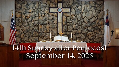East and West and North and South - Luke 13:22-30 - 14th Sunday after Pentecost - September 14, 2025