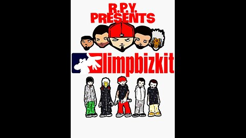 Limp Bizkit (That's the name of you're sex tape)