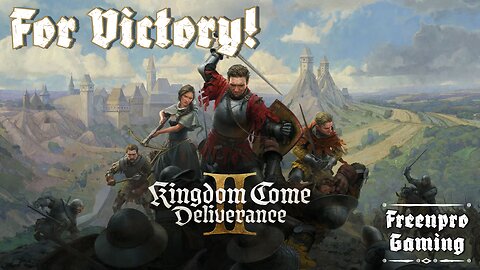 Kingdom Come: Deliverance II | For Victory Part 16 | Chatting