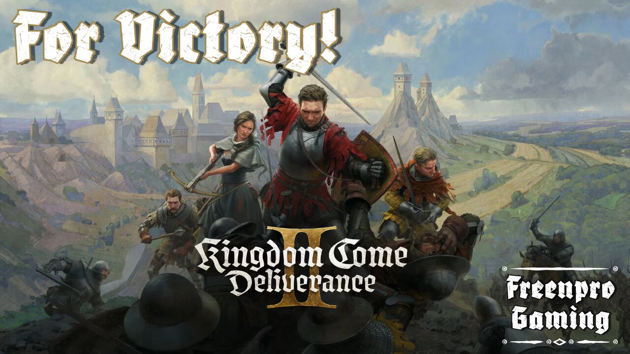 Kingdom Come: Deliverance II | For Victory Part 16 | Chatting