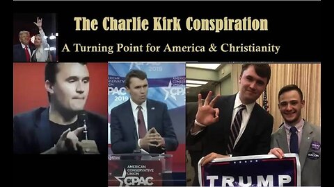 THE CHARLIE KIRK CONSPIRACY - A Turning Point for America and Christianity