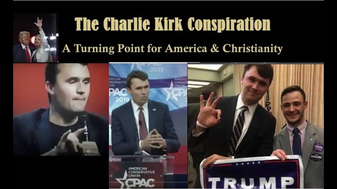 THE CHARLIE KIRK CONSPIRACY - A Turning Point for America and Christianity