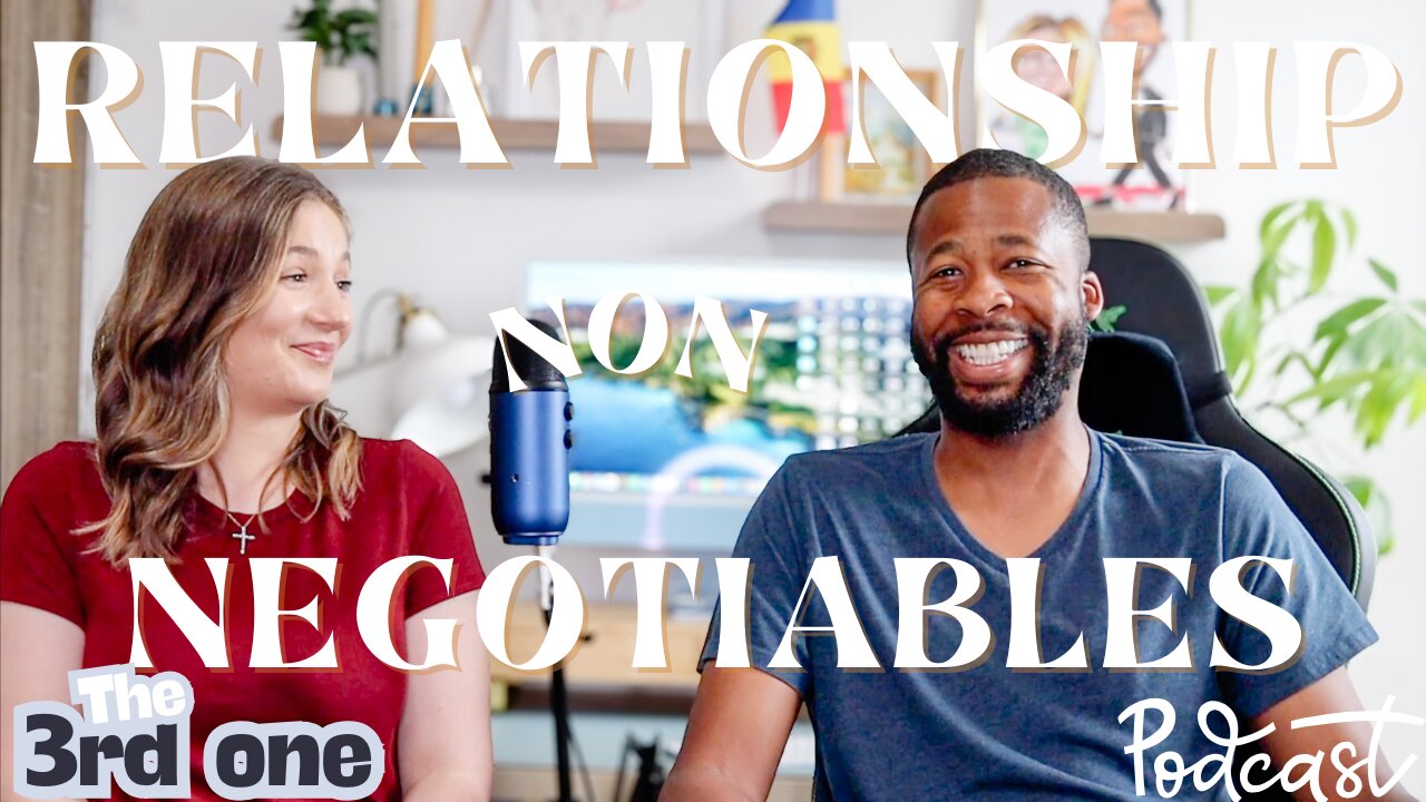 Relationship Non-Negotiables: Some Might Call Them Controversial