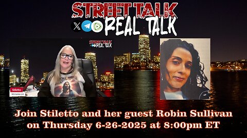 Street Talk with Stiletto 6-26-2025