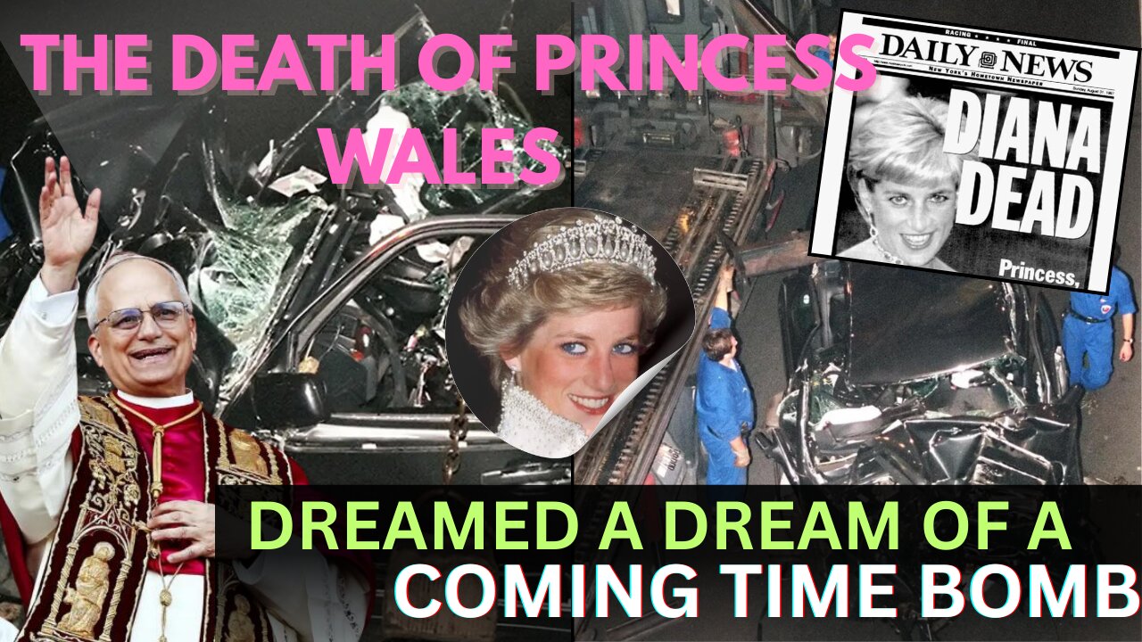 DREAMED A DREAM OF MISSILES |A TIME BOMB| THE DEATH OF THE PRINCESS WALES, DIANA