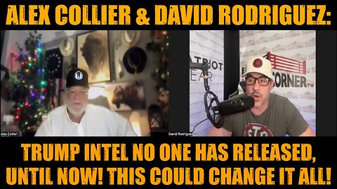 Alex Collier & David Rodriguez: Trump Intel No One Has Released, Until Now! This Could Change it All!