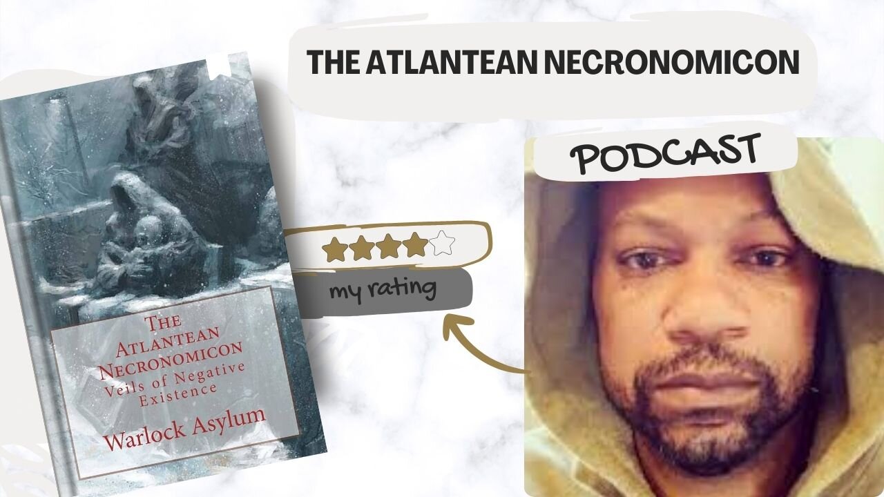 Podcast about Messiah-El Bey book "The Atlantean Necronomicon"