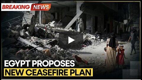 BREAKING: Egypt Makes New Proposal To Restore Gaza Ceasefire Deal