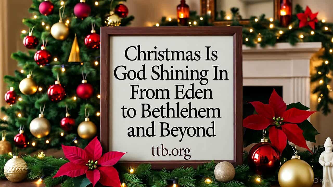 Christmas Is God Shining In (Bible Study)