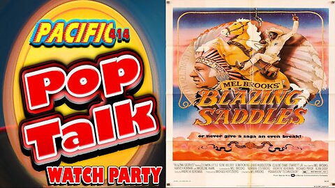 Pacific414 Pop Talk Watch Party of Mel Brooks 1974 Comedy Classic: Blazing Saddles