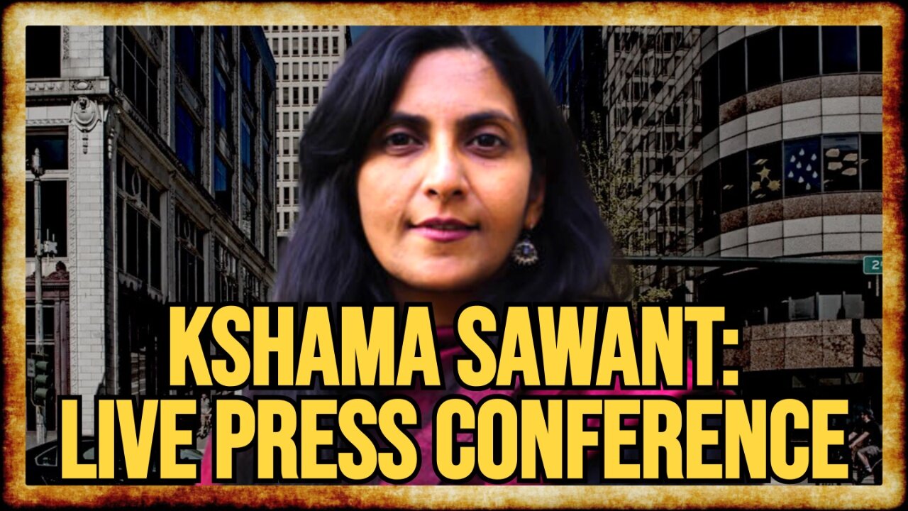 LIVE: MAJOR ANNOUNCEMENT From Kshama Sawant at Seattle Press Conference