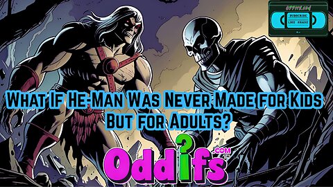 What If He-Man Was Never Made for Kids — But for Adults?