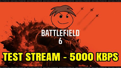 TEST STREAM 5000 KBPS