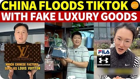 All a Scam, Top Global Brands Made in China? China Dumps Counterfeit Luxury Goods on TikTok