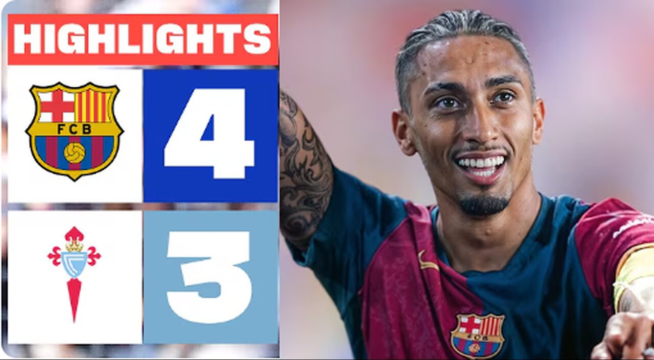 Barcelona vs Celta Vigo 4-3 Extended Highlights and Goals