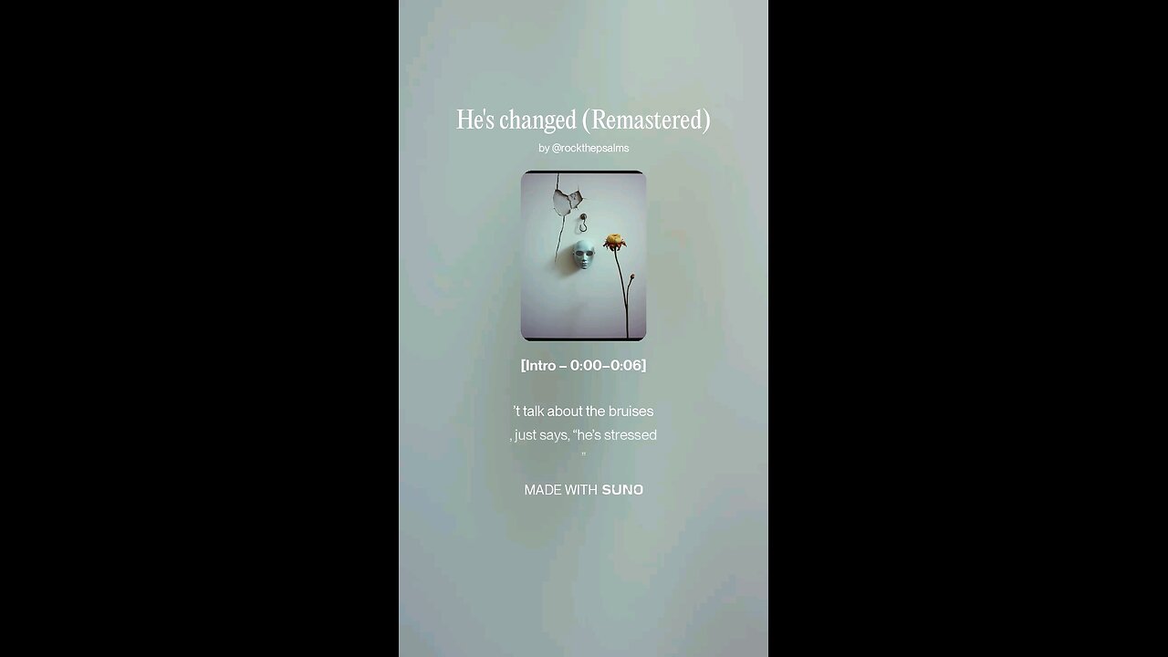 He's changed