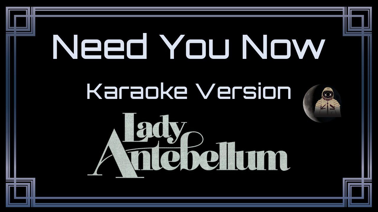 Lady Antebellum - Need You Now (CC)