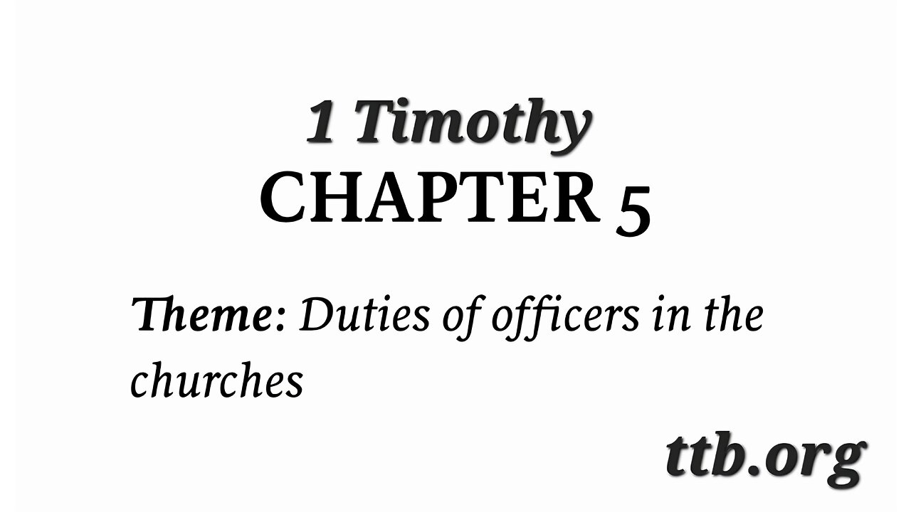 1 Timothy Chapter 5 (Bible Study)