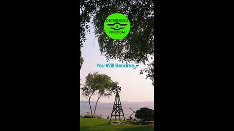 You Will Become...