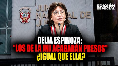 SEP 16 - Delia Espinoza asegura que los miembros de la JNJ van a terminar presos... ¿igual que ella?