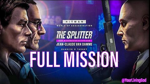 HITMAN 3 : Age Of Assassination ᕈS5 🎮 : THE SPLITTER ft JCVD.