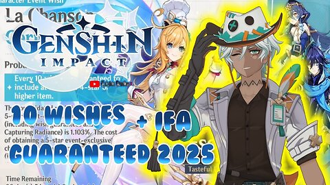 Genshin Impact: 10 Wishes Guaranteed+ Ifa 2025