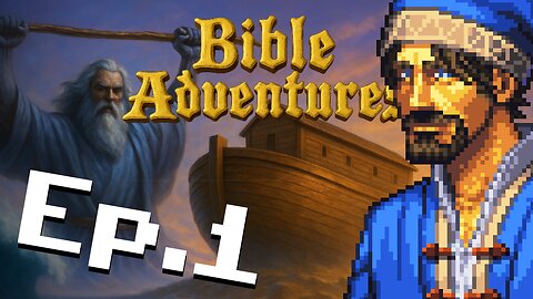 Let's Play | Bible Adventures: Noah's Ark | Ep1