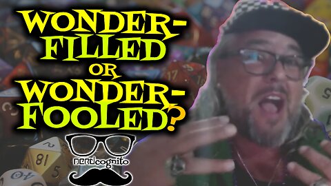 SPECIAL: Wonderfilled or Wonder-fooled with Stephen Dinehart? - Nerdcognito Episode 283