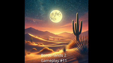 Borderlands 2 - Gameplay Part 11
