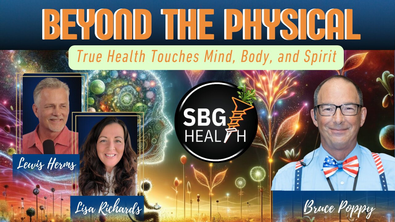 BEYOND THE PHYSICAL: True Health Touches Mind, Body, and Spirit