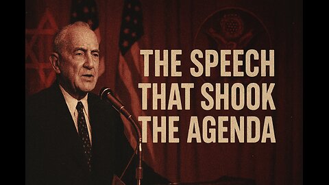Benjamin Freedman’s 1961 Speech at the Willard Hotel – Full Red Pill Disclosure