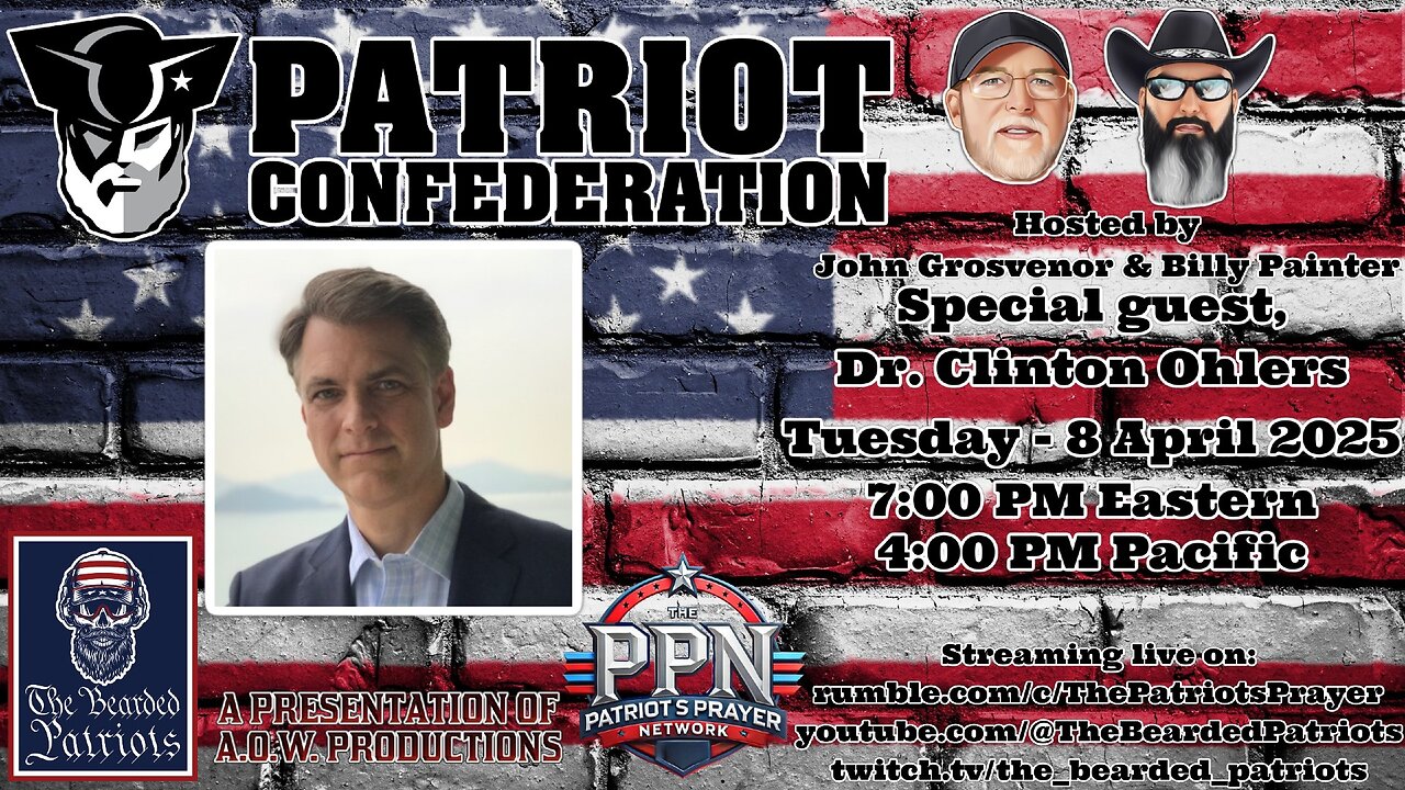 Patriot Confederation - Dr. Clinton Ohlers Interview (April 8, 2025)