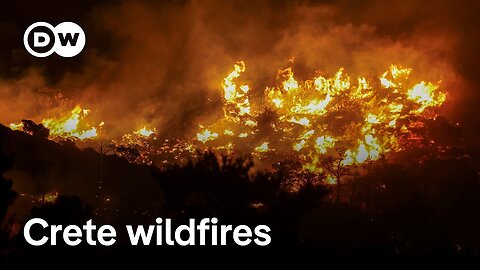 Crete wildfires force 5,000 residents and tourists to evacuate | DW News