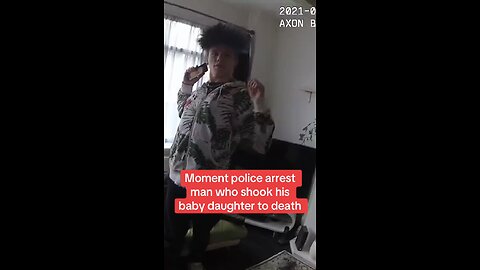 Bodycam Shows Moment Police Arrest Man for Shaking Baby Daughter to Death