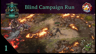 Last Epoch Season 2 Blind Campaign Run 1