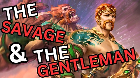A Man's Psyche Must Possess Both The Savage & The Gentleman