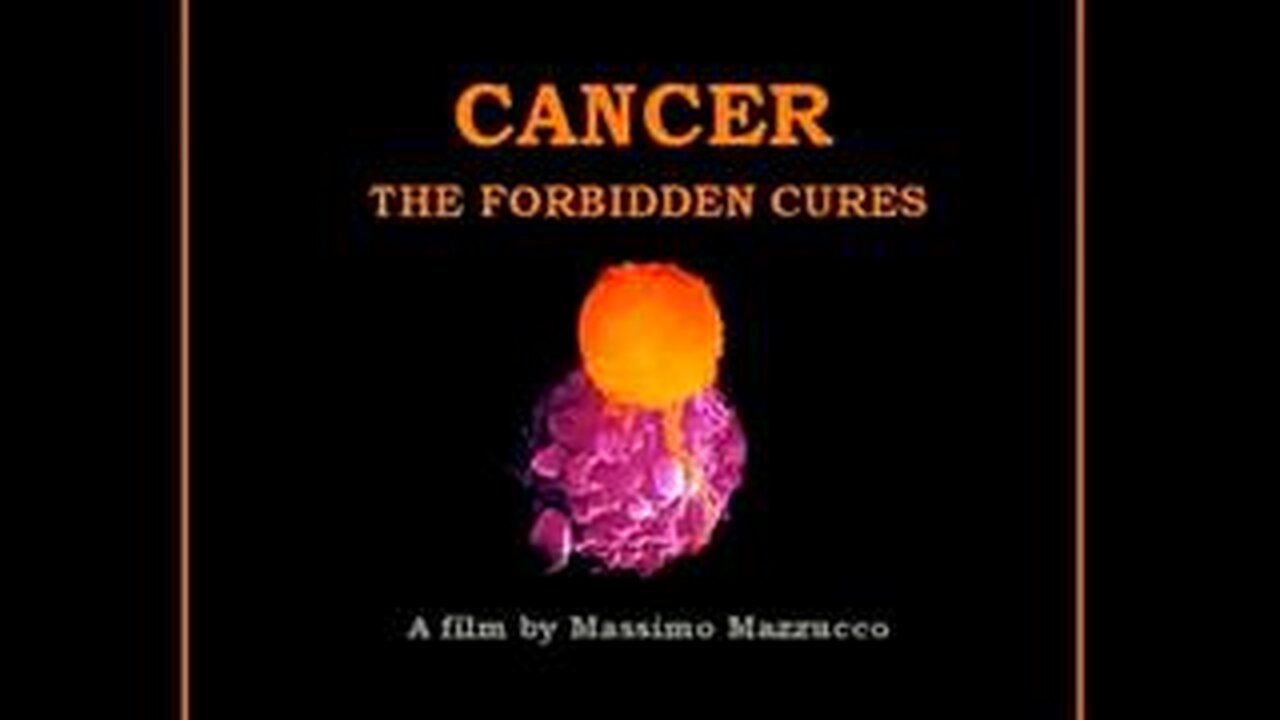 Cancer - The Forbidden Cures